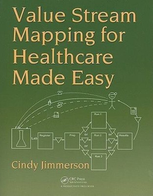 Value Stream Mapping for Healthcare Made Easy - Paperback - VERY GOOD
