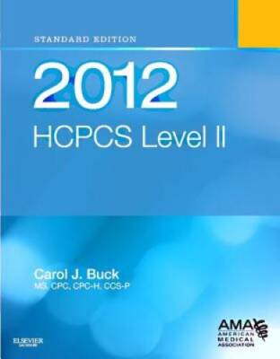 2012 HCPCS Level II Standard Edition, 1e (Hcpcs Level II (Saunders)) - GOOD