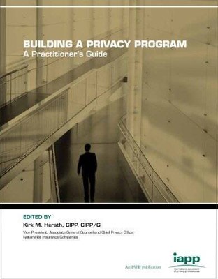 Building a Privacy Program: A Practitioner's Guide - Paperback - VERY GOOD