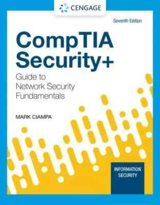 CompTIA Security+ Guide to Network Security - 7th Edition - 1 Day Ship