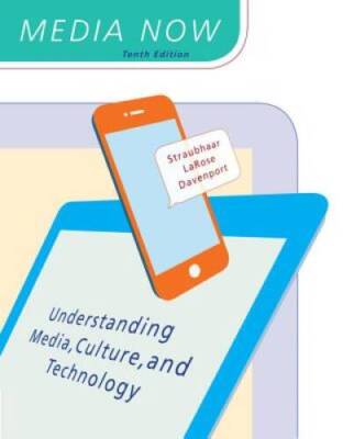 Media Now: Understanding Media, Culture, and Technology - Paperback - VERY GOOD