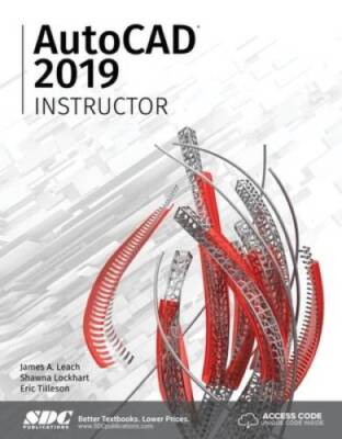 AutoCAD 2019 Instructor - Perfect Paperback By James A Leach - GOOD