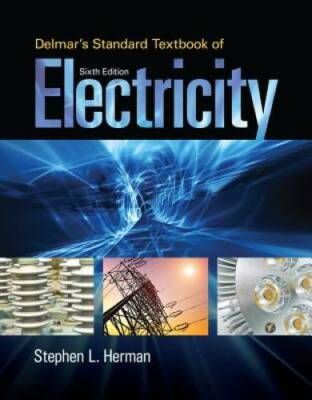 Delmar's Standard Textbook of Electricity - Hardcover By Herman, Stephen - GOOD
