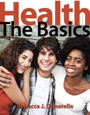Health: The Basics (11th Edition) - Paperback - ACCEPTABLE