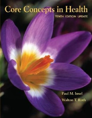 Core Concepts in Health Update - Paperback By Insel,Paul - GOOD