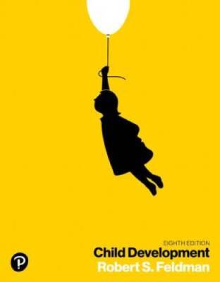 Child Development (8th Edition) - Hardcover By Feldman Ph.D., Robert S. - GOOD