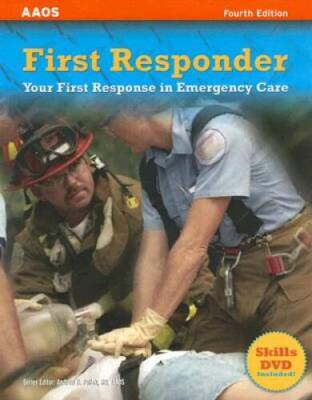 First Responder: Your First Response In Emergency Care - Paperback - GOOD