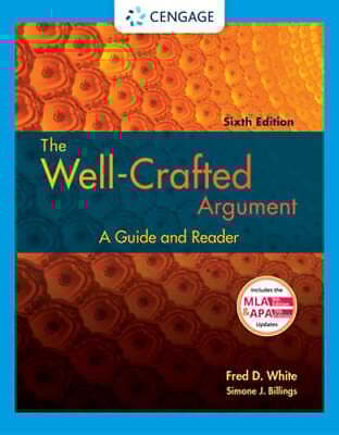 The Well-Crafted Argument (with 2016 MLA Update Card) by Fred D White: Used