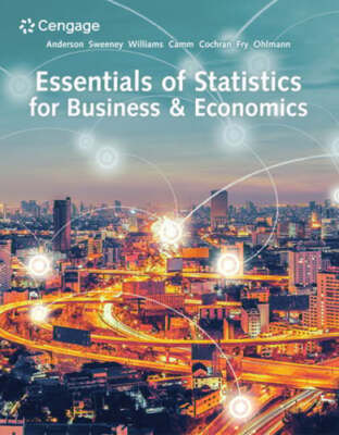 Essentials of Statistics for Business & Economics by David Anderson: Used
