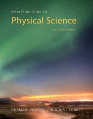 An Introduction to Physical Science - Paperback By Shipman, James - GOOD