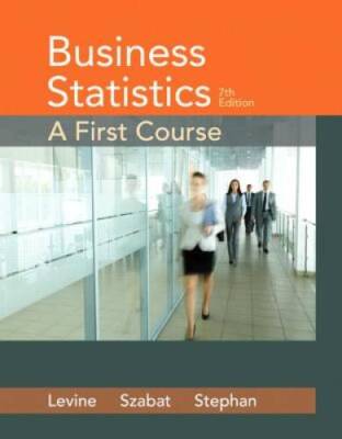 Business Statistics: A First Course (7th Edition) - Paperback - VERY GOOD