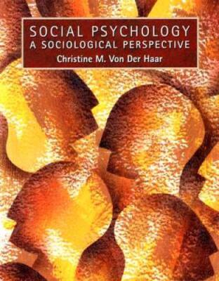 Social Psychology: A Sociological Perspective - Hardcover - GOOD