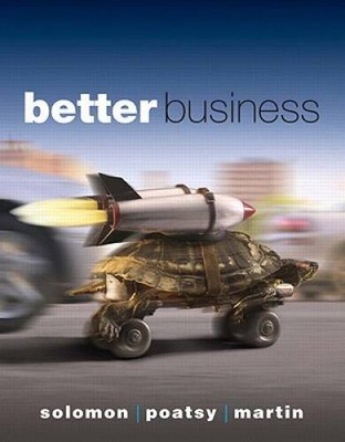 Better Business - Paperback By Solomon, Michael R - GOOD