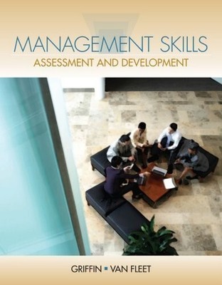 Management Skills: Assessment and Development by Ricky Griffin: New