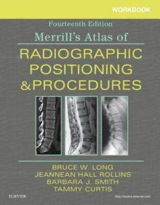Workbook for Merrill's Atlas of Radiographic Positioning an - VERY GOOD