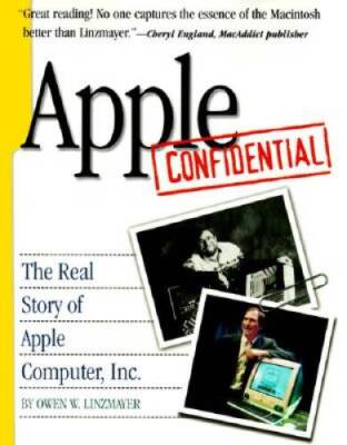 Apple Confidential: The Real Story of Apple Computer, Inc - Paperback - GOOD