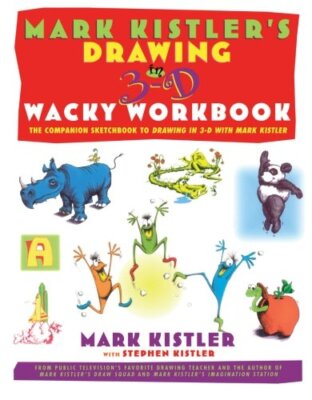 Mark Kister's Drawing in 3-D Wacky Workbook, Kistler, Mark 9780684853376 New-,