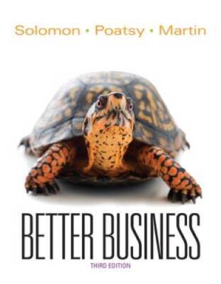 Better Business (3rd Edition) - Paperback By Solomon, Michael R - ACCEPTABLE