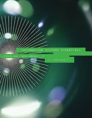 Information Systems Essentials (Irwin Management Info Systems) - GOOD