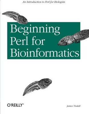 BEGINNING PERL FOR BIOINFORMATICS By James Tisdall **BRAND NEW**