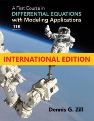 A First Course in Differential Equations with Modeling Applications,11TH INT'L E