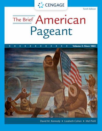 Brief American Pageant: a History of the Republic, Volume II: Since ...