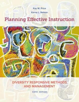 Planning Effective Instruction: Diversity Responsive Methods and Management: New