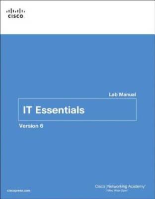 IT Essentials Lab Manual, Version 6 (6th Edition) (Lab Companion) - GOOD