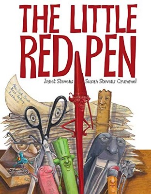 The Little Red Pen [Hardcover] Stevens, Janet and Crummel, Susan Stevens