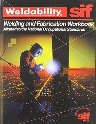 Custom Welding Fabrication Workbk, Skills2learn