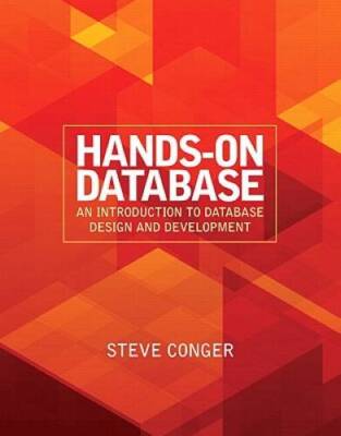 Hands-On Database - Paperback By Conger, Steve - GOOD