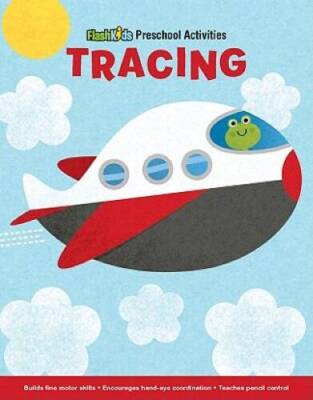 Tracing (Flash Kids Preschool Activity Books) - Paperback By Mack, Steve - GOOD