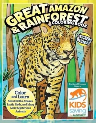 Great Amazon  Rainforest Coloring Book (with Stickers): Color and Learn  - GOOD