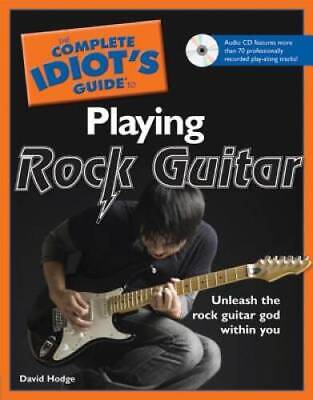 The Complete Idiot's Guide to Playing Rock Guitar - Paperback - GOOD