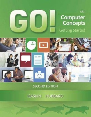 GO! with Computer Concepts Getting Started (2nd Edition) - Paperback - GOOD