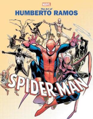 Marvel Monograph: The Art of Humberto Ramos: Spider-Man (The