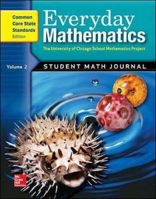 Everyday Mathematics: Student Math Journal, Vol. 2, Common Core State Sta - GOOD