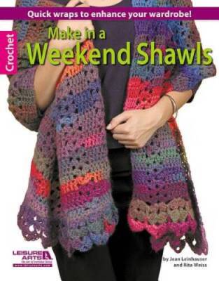 Make in a Weekend Shawls - Paperback By Weiss, Rita - GOOD