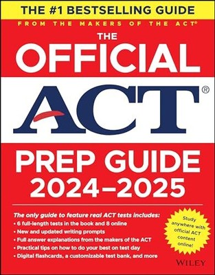 The Official ACT Prep Guide 2024-2025: Book + 9 Practice Tests + 400 Digital Fla