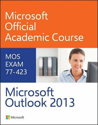 77-423 Microsoft Outlook 2013 (Microsoft Offici, Course.., used for sale  Shipping to Canada