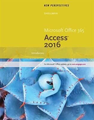 New Perspectives Microsoft Office 365  Access 2016: Introductory - GOOD