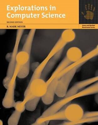 Explorations In Computer Science (Jones and Bartlett Illuminated) - VERY GOOD
