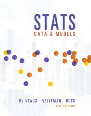 Stats: Data and Models (4th Edition) - Hardcover - ACCEPTABLE