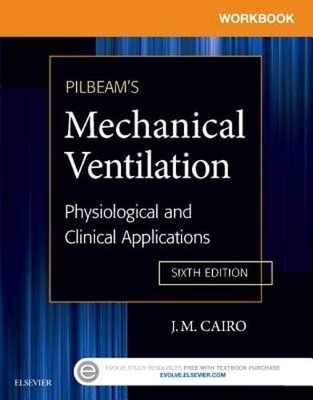 Workbook for Pilbeam's Mechanical Ventilation: Physiological and Clinical: Used
