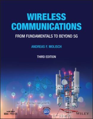 Wireless Communications: From Fundamentals to Beyond 5G (IEEE Press) by 
