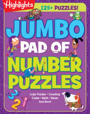 Jumbo Pad of Number Puzzles by Highlights: New