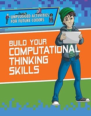 Build Your Computational Thinking Skills (Unplugged Activities for Future - GOOD
