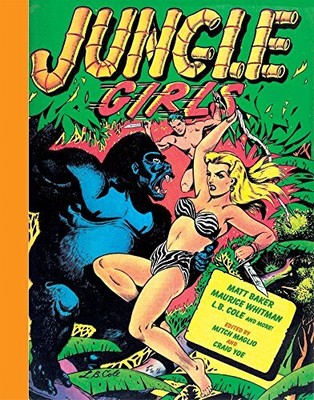 JUNGLE GIRLS By Mitch Maglio & Craig Yoe - Hardcover **BRAND NEW**