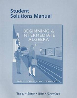 Student Solutions Manual for Beginning & Intermediate Algebra - Paperback - GOOD