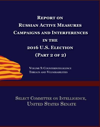 Report on Russian Active Measures Campaigns and Interference in the ...